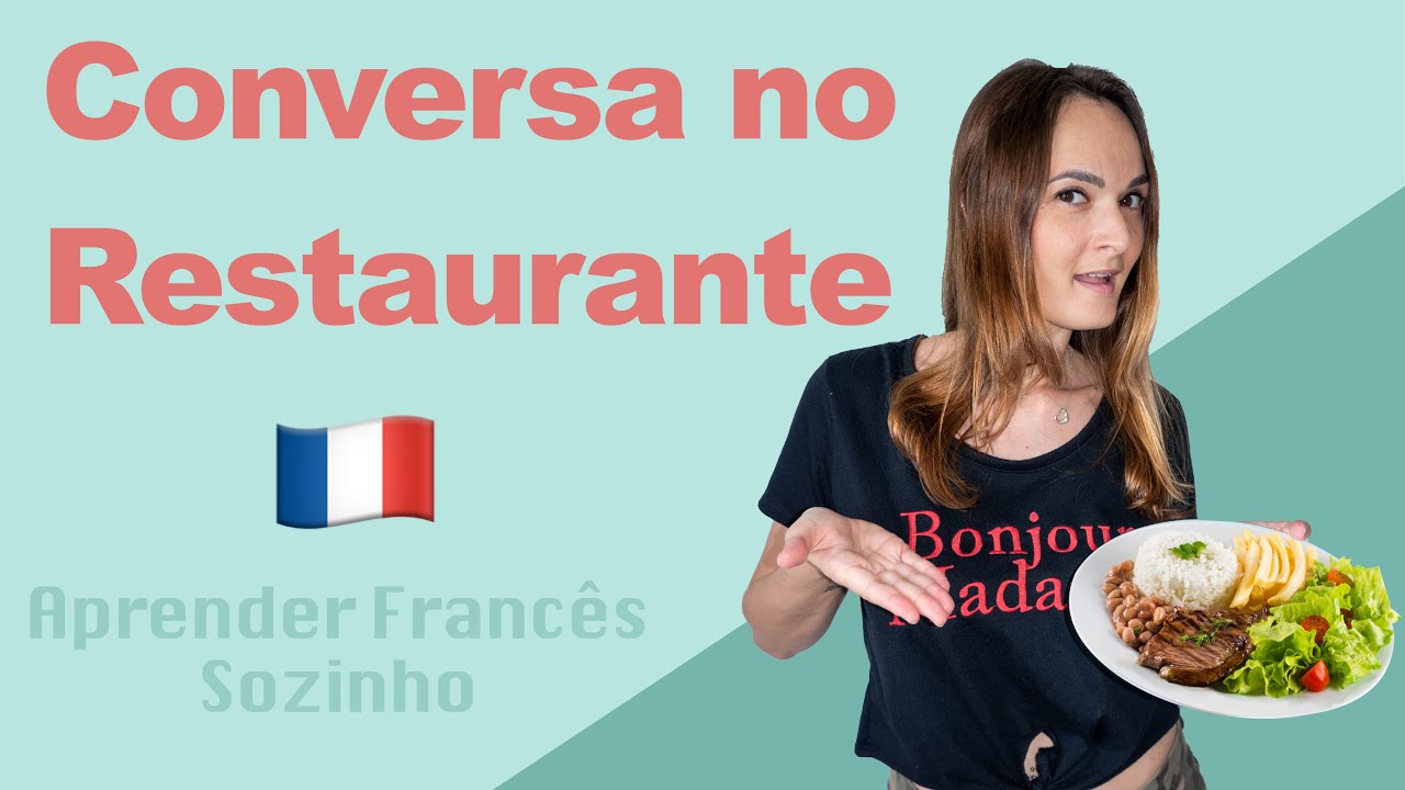 Conversa no RESTAURANTE em Francês - Aula para Iniciantes