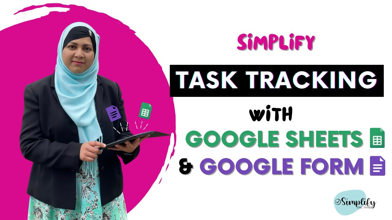 Google Sheets & Forms A Simple Centralized Task Management System for Busy Entrepreneurs