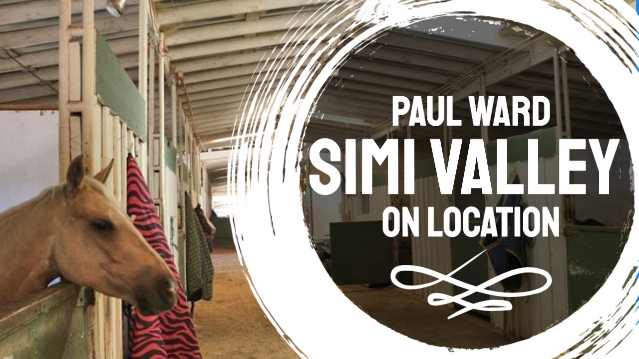 Paul Ward   ON LOCATION   20 Ac Equestrian Ranch in Simi Valley, CA