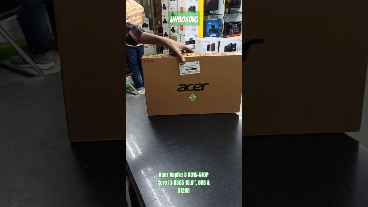 Unboxing Acer Aspire 3 A315-510P Core i3-N305, 8GB & 512GB 