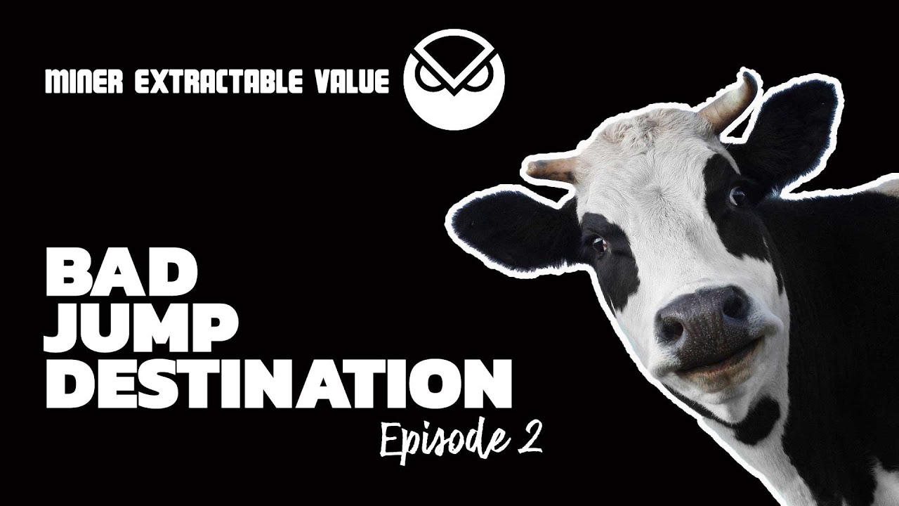Bad Jump Destination Episode 2 - Miner Extractable Value (MEV) and Cowswap