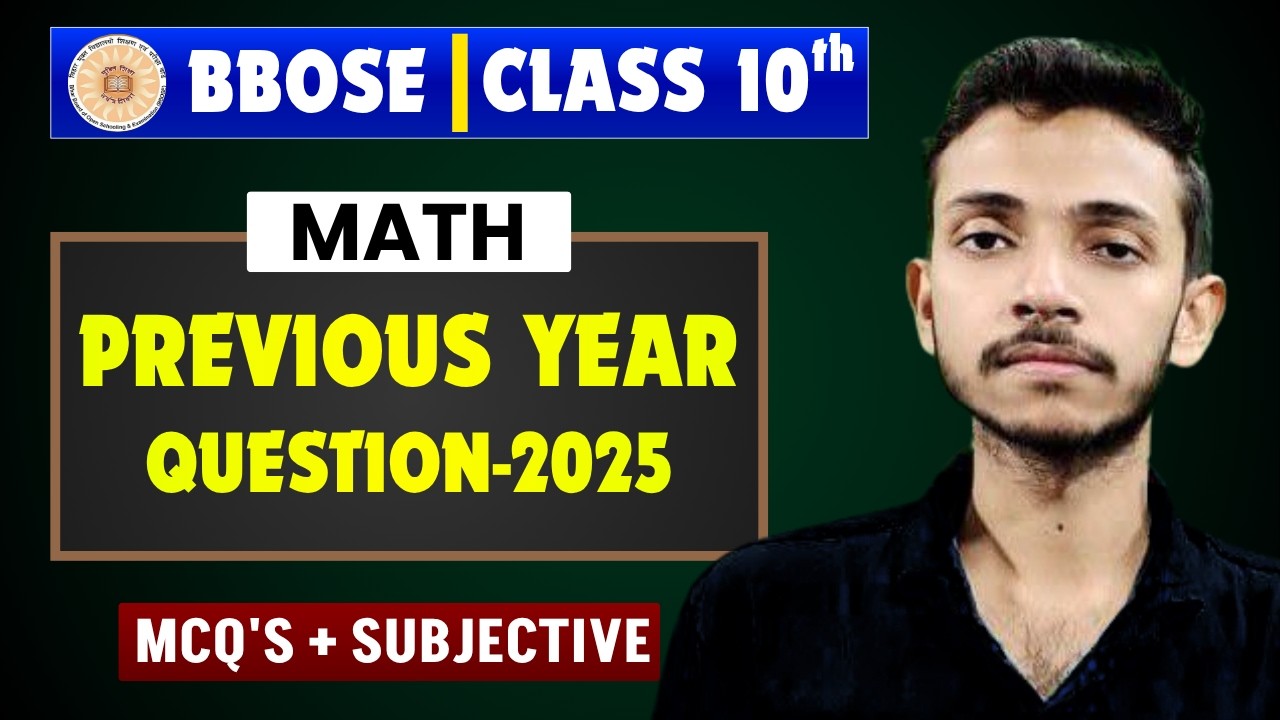 BBOSE Class 10th Mathematics PYQ 2025 Complete Revision | All Chapters One Shot |