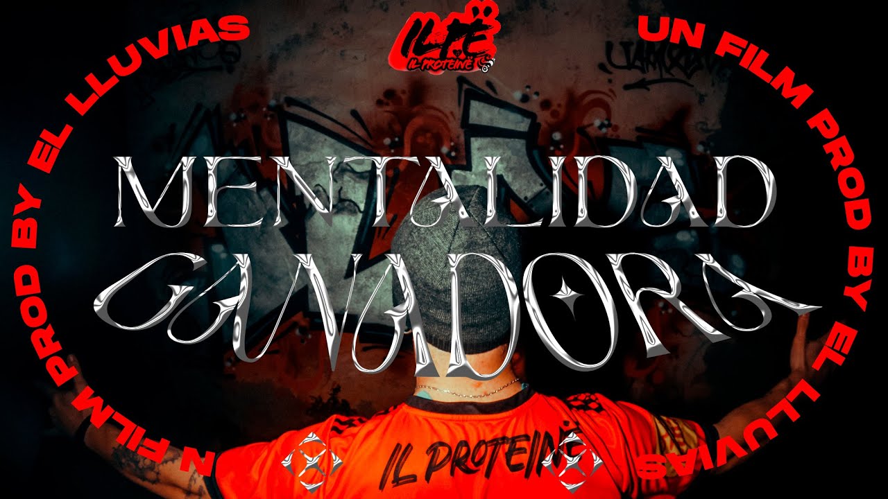 IL PROTEIN&euml; - MENTALIDAD GANADORA (Prod. Neocid38)