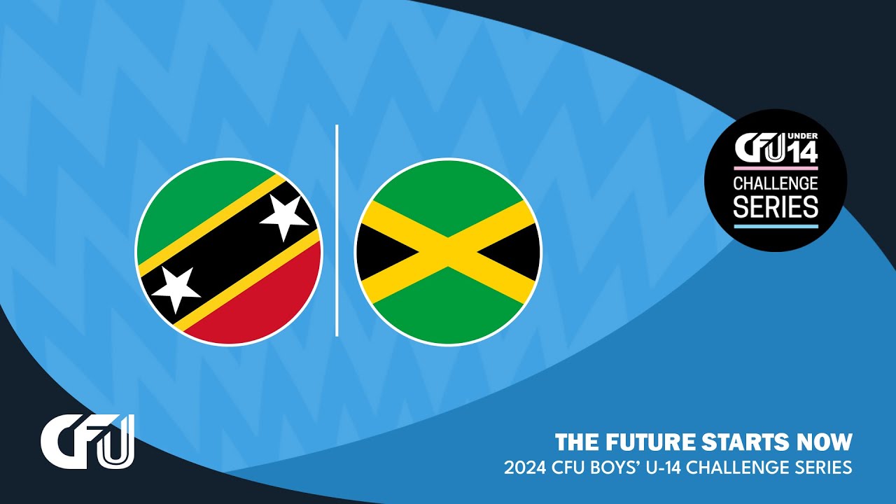 Saint Kitts and Nevis v. Jamaica | Tier-I Group A | 2024 CFU Boys U14 Challenge Series