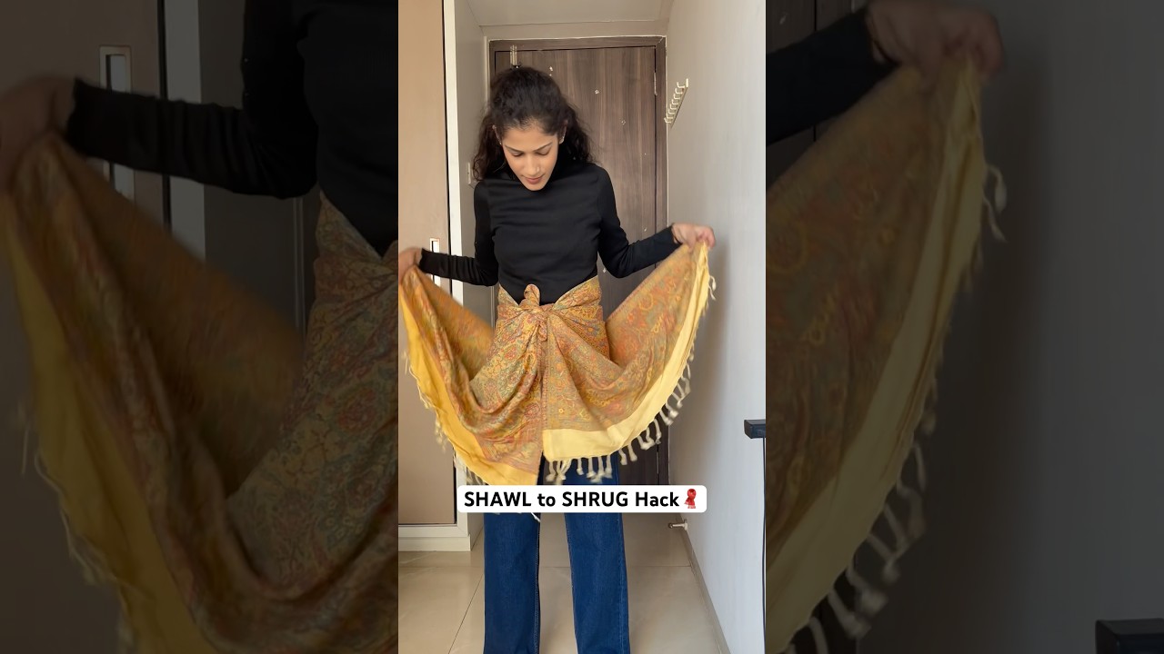 SHAWL to SHRUG Hack🧣 #hacks #fashionhacks #stylinghacks #stylingtips #winterwear #youtubeshorts