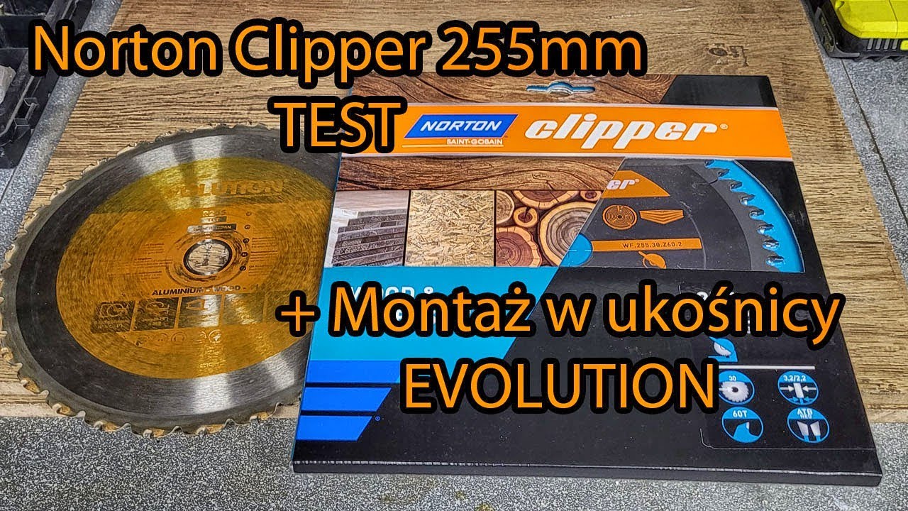 Tarcza NORTON CLIPPER 255mm w ukośnicy EVOLUTION - TEST