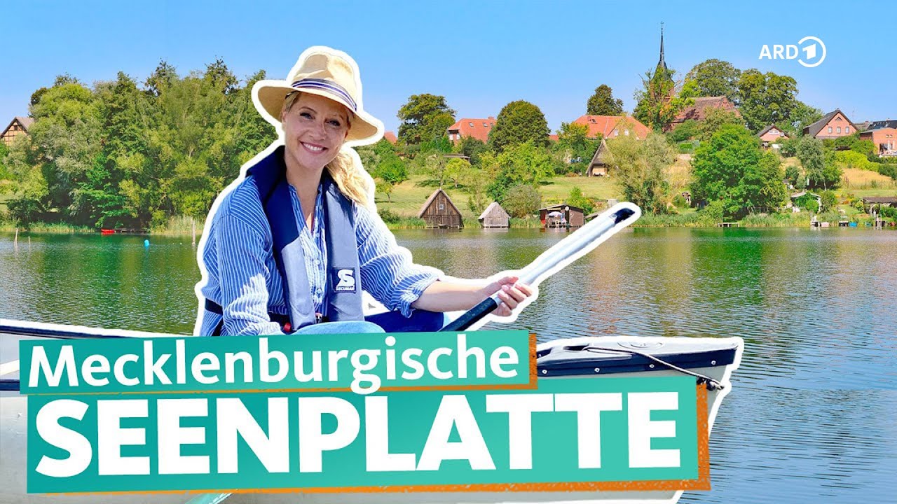 Mecklenburgische Seenplatte – zwischen Müritz und Malchow | ARD Reisen