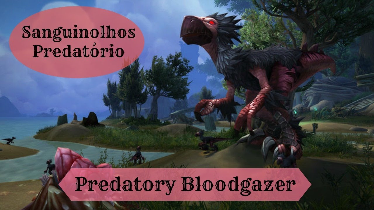 Tutorial Sanguinolhos Predat&oacute;rio e Filhote de sanguinolhos (Predatory Bloodgazer)