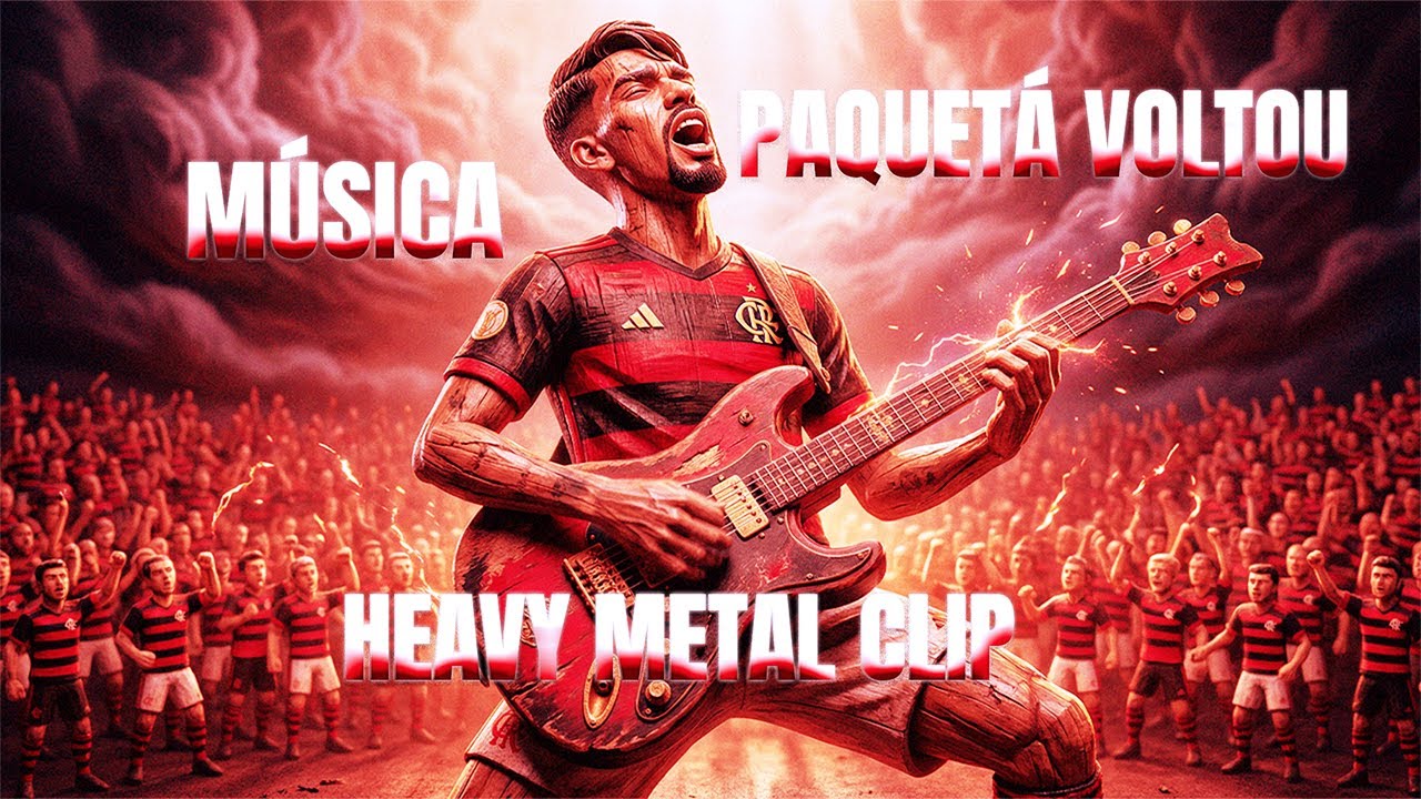 Agora é OFICIAL ! Lucas Paquetá no Flamengo Hino Oficial do Retorno O Príncipe Voltou Rock