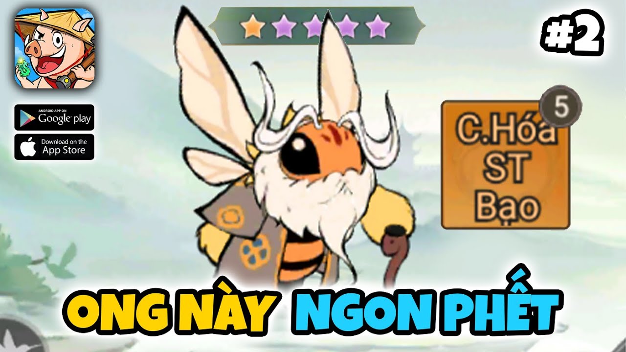 Tiểu Yêu Tầm Đạo | Cách Tôi Build Ong Già Ngon – Bổ – Rẻ