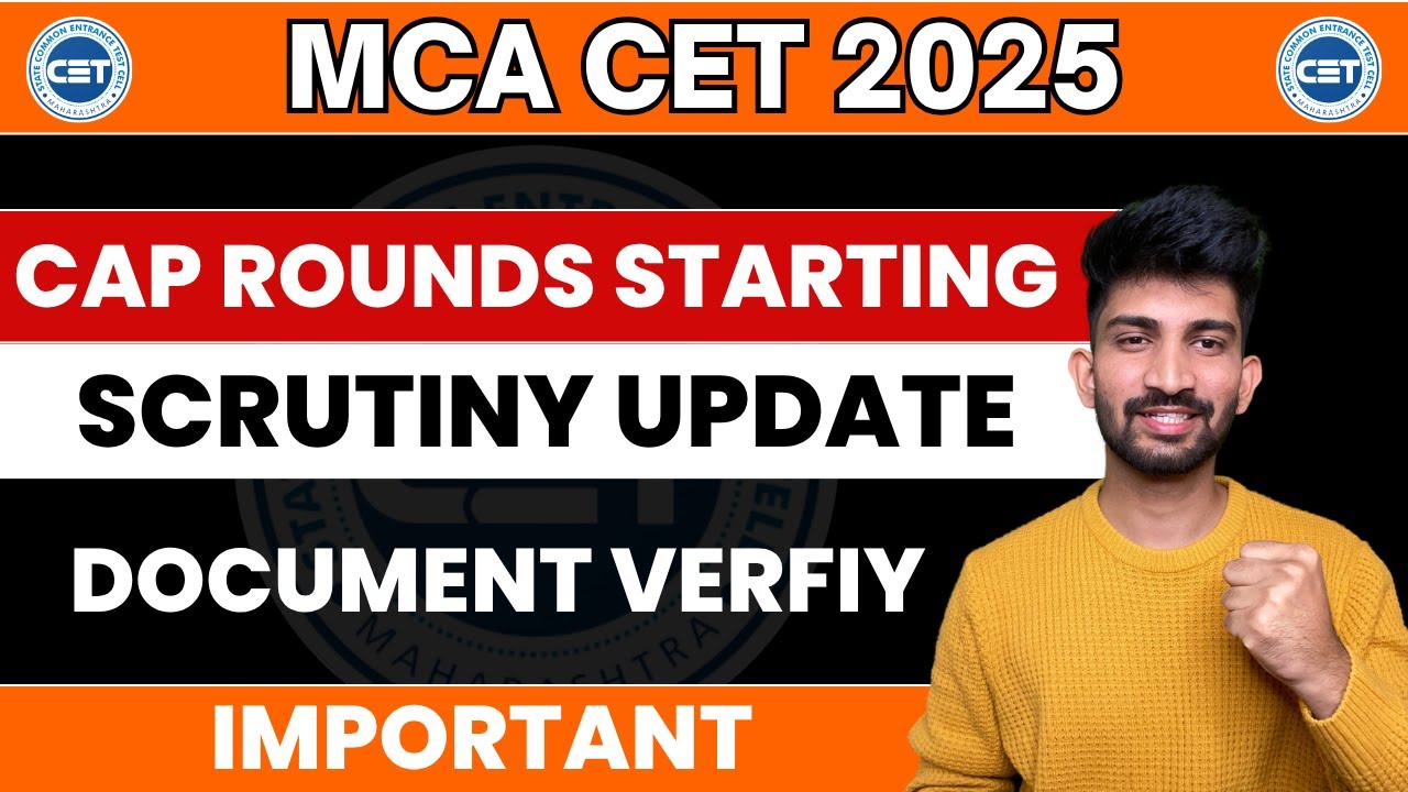 Mca Admission Document Verification 2025 | Mca Cap Round Starting Soon