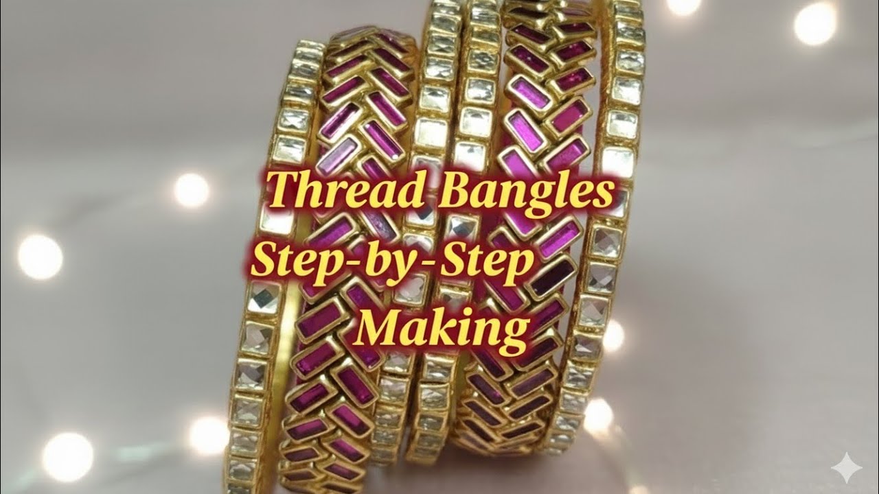 Silk Thread Bangles Making | #bangles #threadbangles #handmade #silkthreadbanglenewdesigns #diy #new