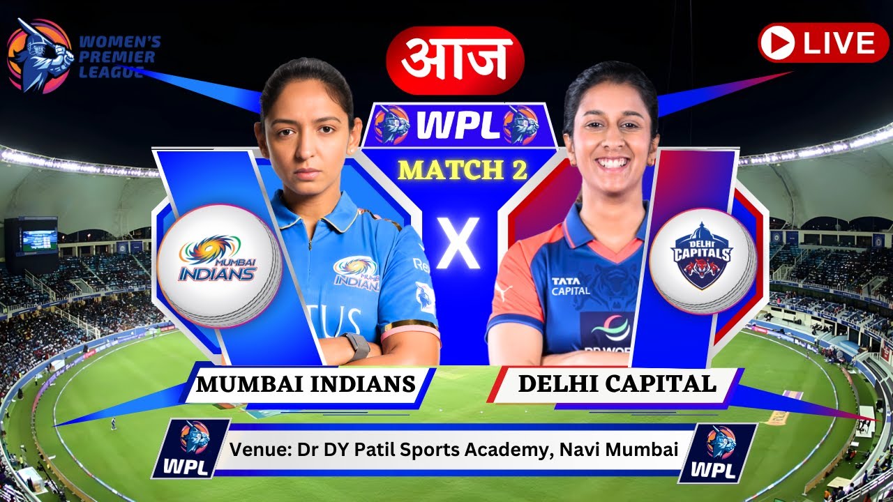 🔴WPL Live: Mumbai Indians Women vs Delhi Capitals Women, WPL Live Match Today | Live Cricket Score