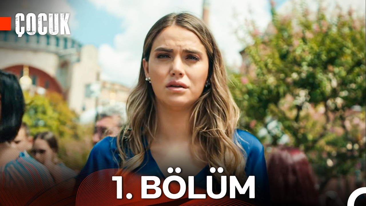 Çocuk 1. Bölüm (HD)