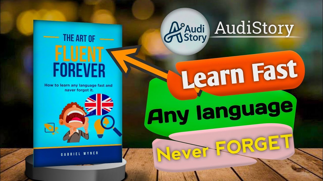 Learn Any Language FAST – Fluent Forever Audiobook Summary | Story in Simple English 🔥