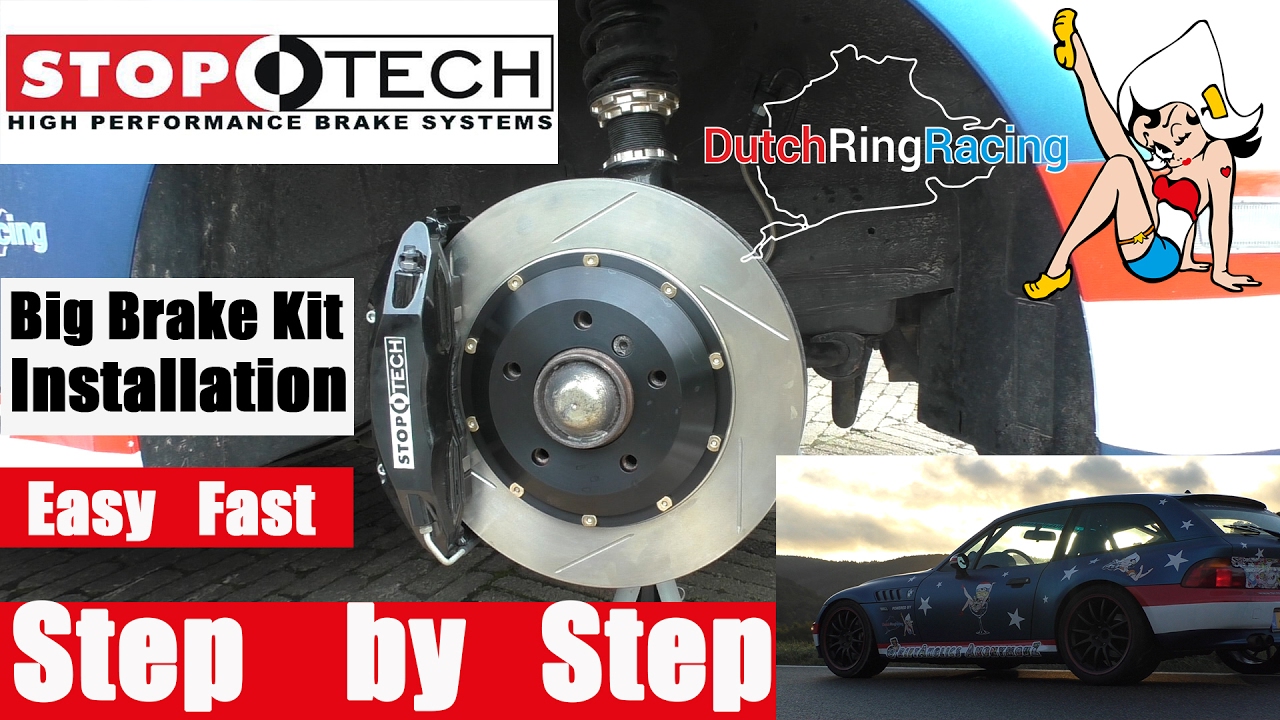 Stoptech BBK Big Brake Kit DIY How to install by DutchRingRacing
