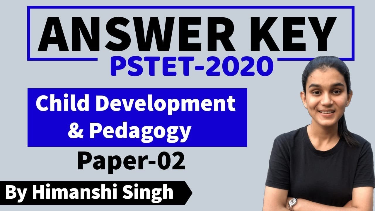 PSTET 2020 Answer Key - Child Development & Pedagogy | Paper-02