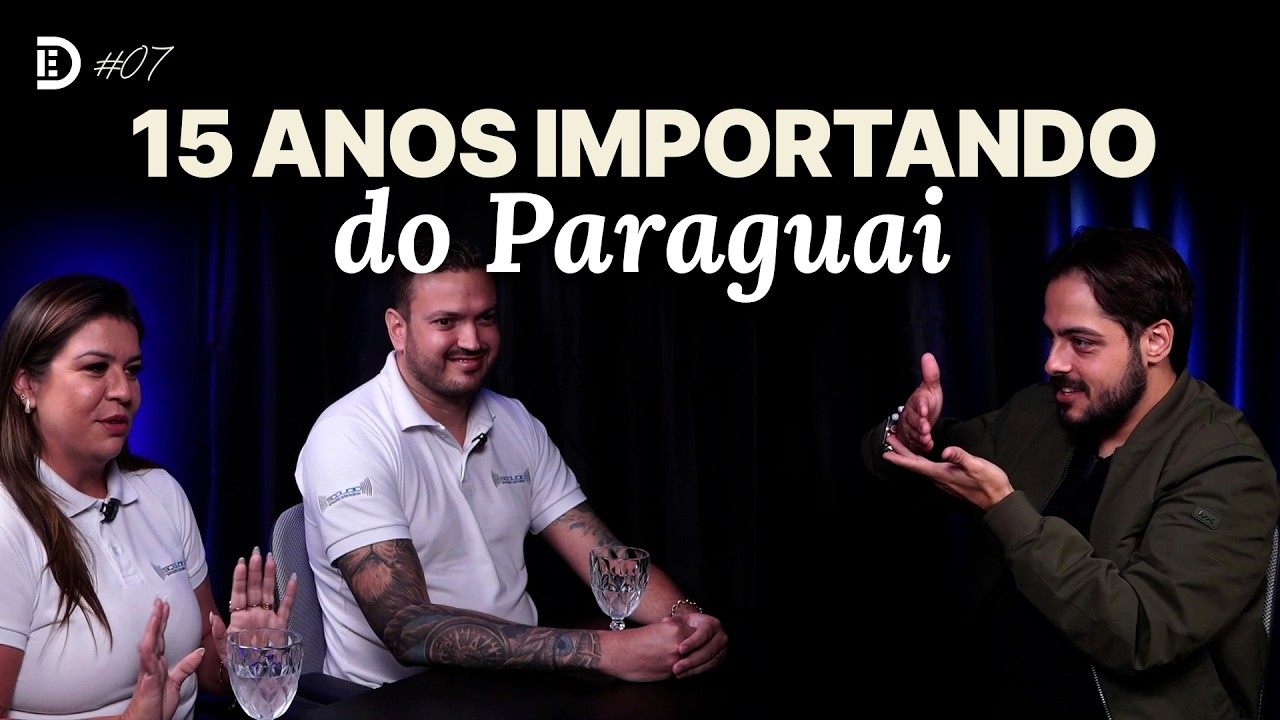 Importava do Paraguai aos 15 anos, hoje tem 39 funcionários | Diário de Empresário EP 07
