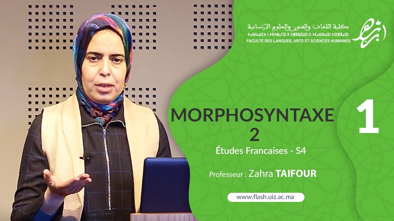 Morphosyntaxe 2 Semestre 4 / Part 1 Prof. Zahra TAIFOUR FLASH-UIZ