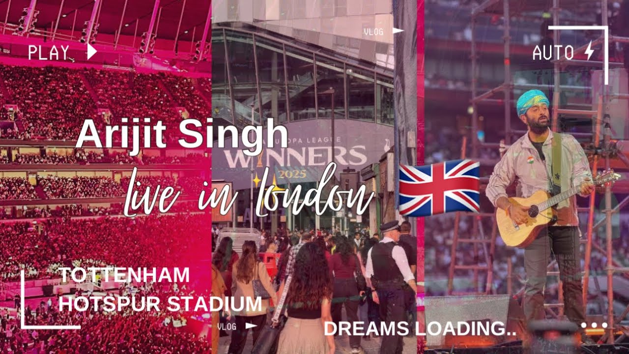 My Full Arijit Singh Concert Experience | Tottenham Hotspur Stadium London🇬🇧