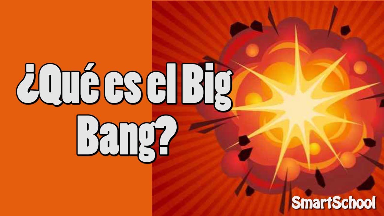 &iquest;Qu&eacute; es el Big Bang? | V&iacute;deos educativos para Ni&ntilde;os📗📗✅