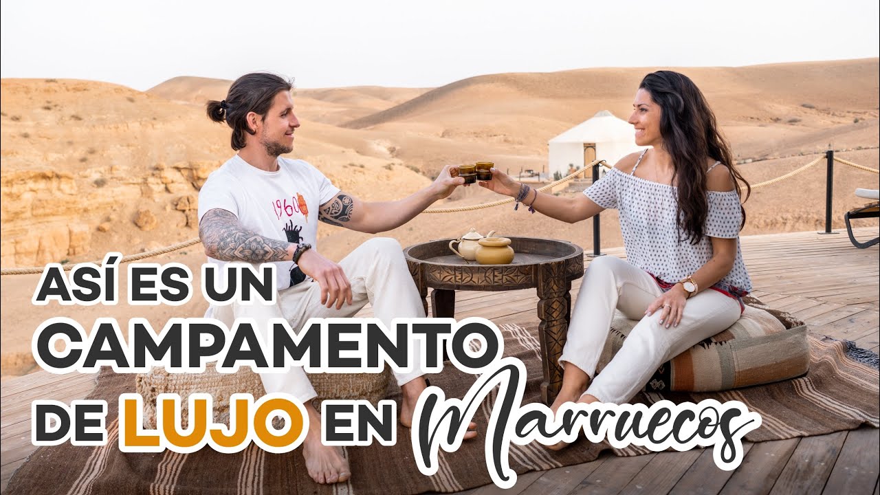 Así es el CAMPAMENTO MÁS LUJOSO en un desierto de Marruecos 🇲🇦