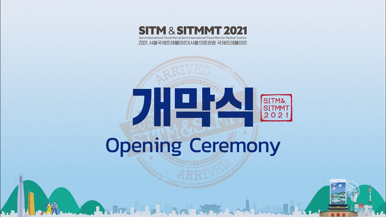 [SITM&SITMMT 2021] Opening ceremony