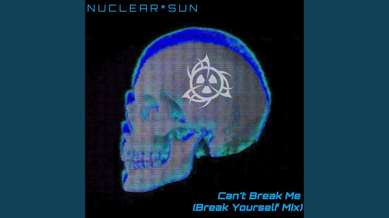 Can't Break Me (Break Yourself Mix)