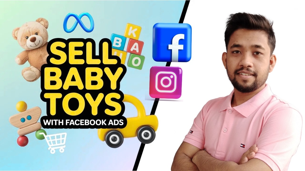 Facebook Ads for Baby Toys || Step-by-Step Baby Product Sales Campaign || Sell Baby Toys In Meta Ads