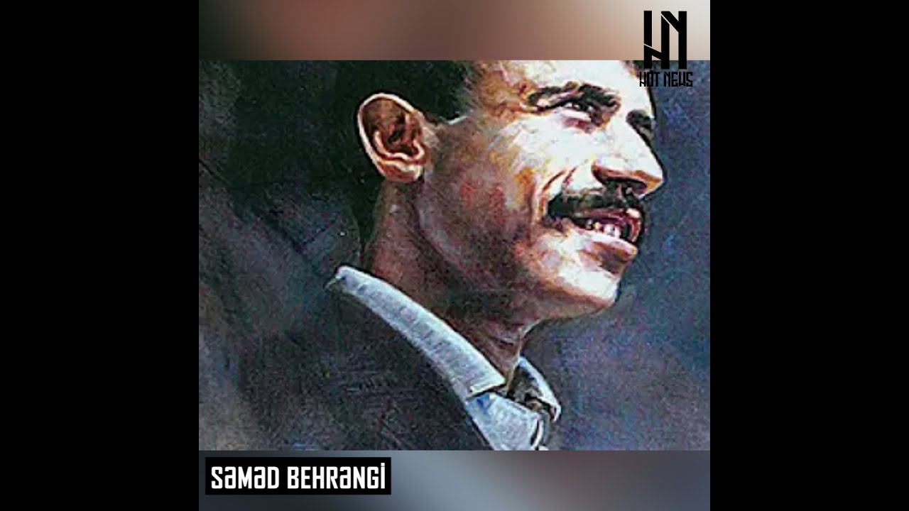 Milli mədəniyyətin oyaq vicdanı - Səməd Behrəngi
