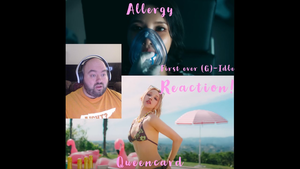 FIRST REACTIONS! | (G)I-DLE) - 'Allergy' & 'Queencard' Official Music Videos | Bonus Clip Ending!
