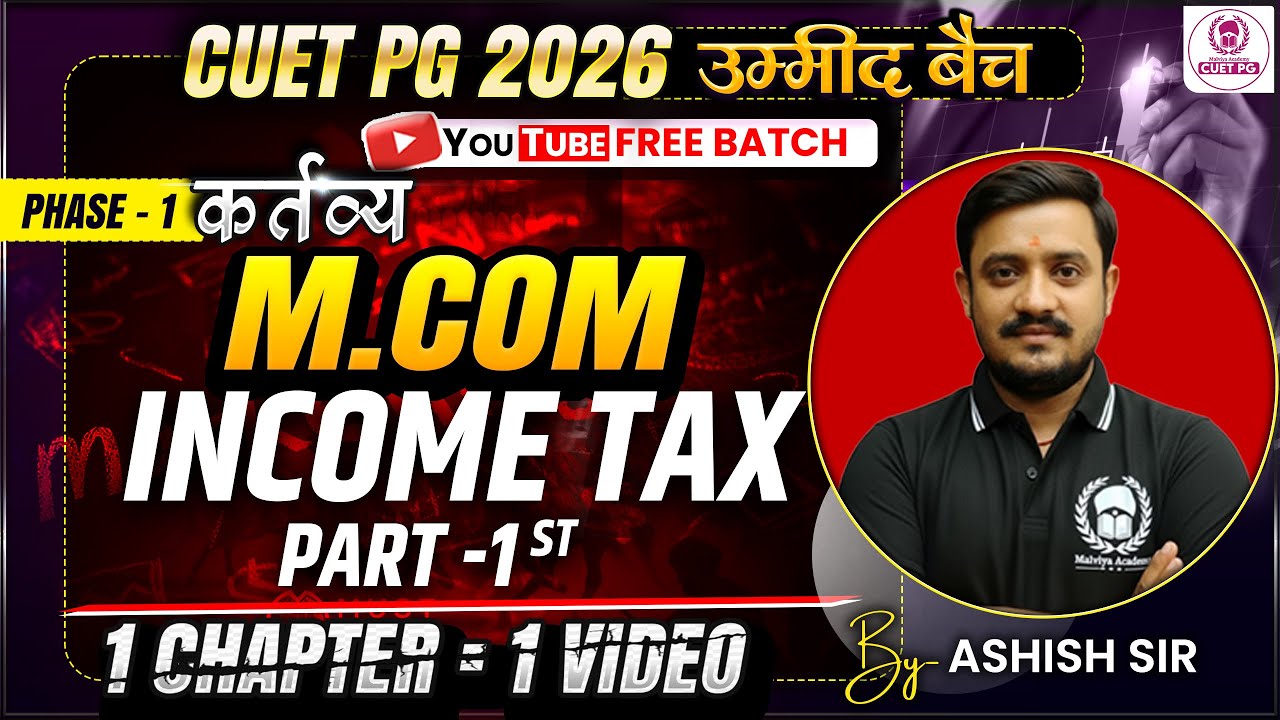 CUET PG 2026 M.Com One Shot | Income Tax Part 01 | Umeed Batch