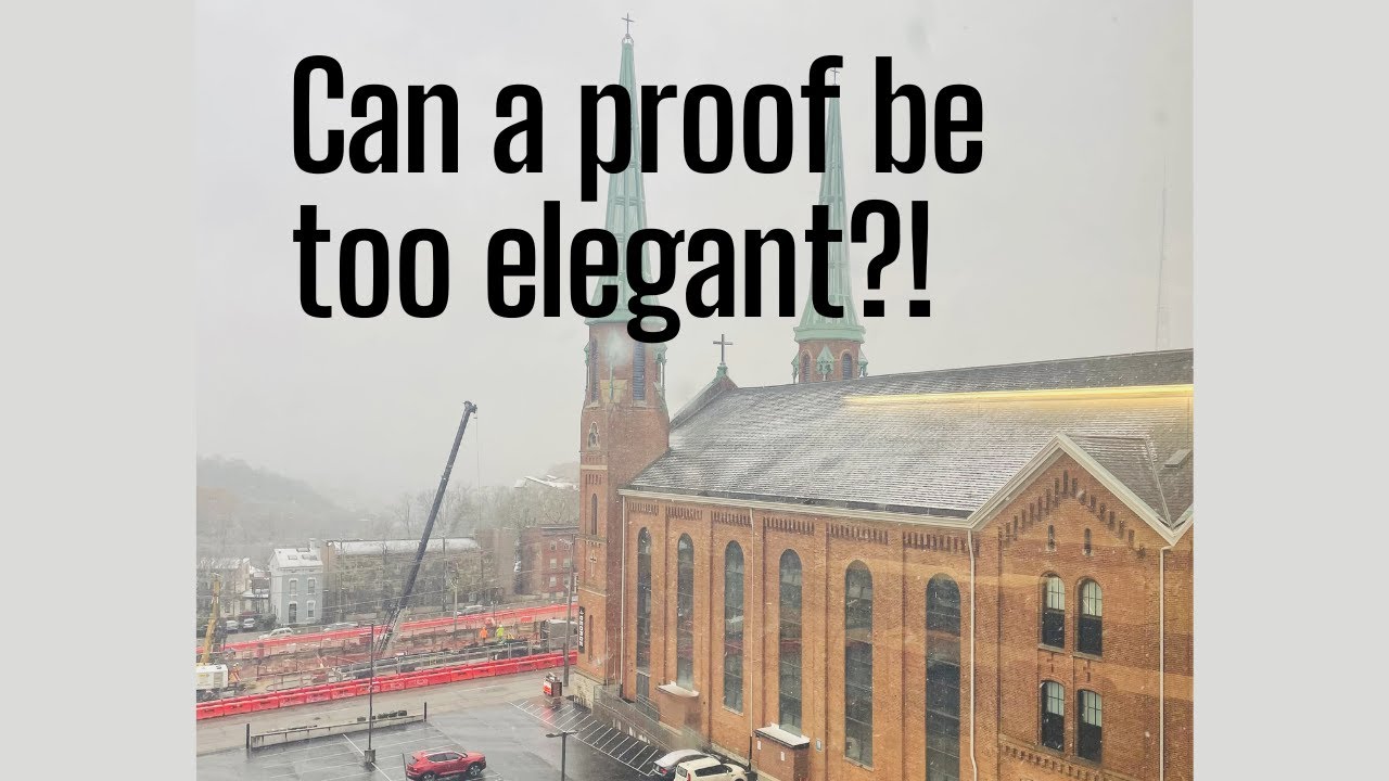 Dangers of too elegant proofs