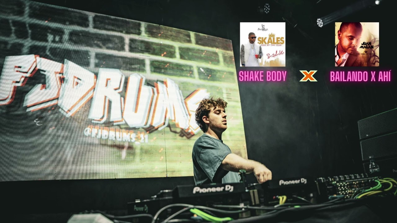 MEGAMASHUPvol.10 (FjDrums Mix) SHAKE BODY x BAILANDO POR AHÍ (Skales, Juan Magán, Lírico en la Casa)