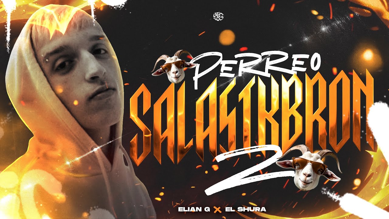 PERREO SALASTKBRON 2 - ELIAN G FT. EL SHURA