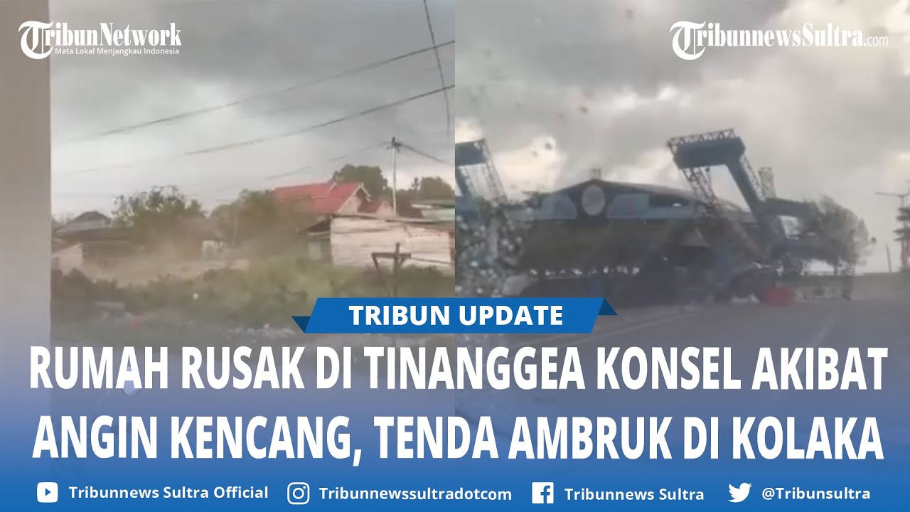 Angin Kencang Rusak Rumah di Tinanggea Konawe Selatan, Tenda Acara Ambruk di Kolaka