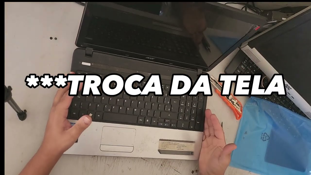 COMO TROCAR A TELA DO NOTEBOOK ACER ASPIRE E1-571 DE UMA FORMA SIMPLES E FÁCIL - [ PASSO À PASSO ]
