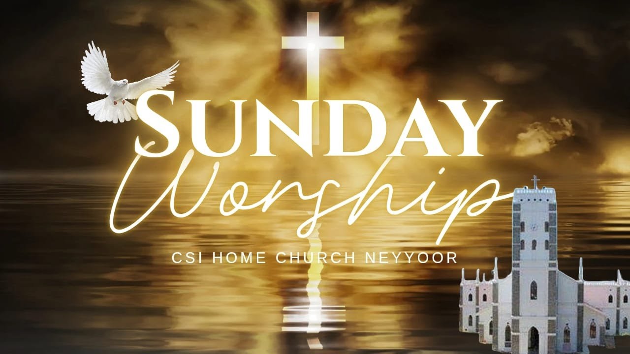 Sunday Worship Live!  | CSI Home Church Neyyoor | 4th January 2026 8.00 AM