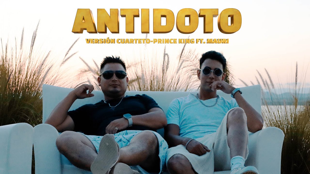 Antidoto (Version cuarteto) - Prince king ft. Mauri #cuarteto
