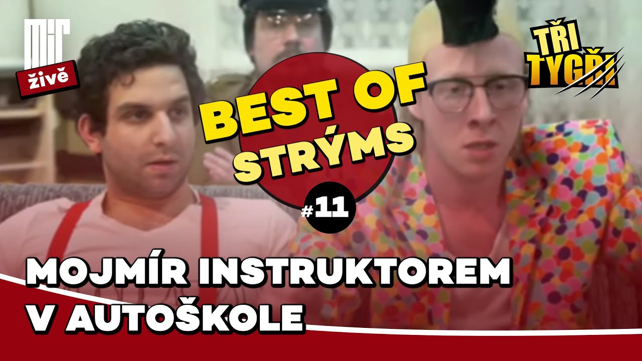 TŘI TYGŘI | Mojmír instruktorem v autoškole | Best of strýms #11