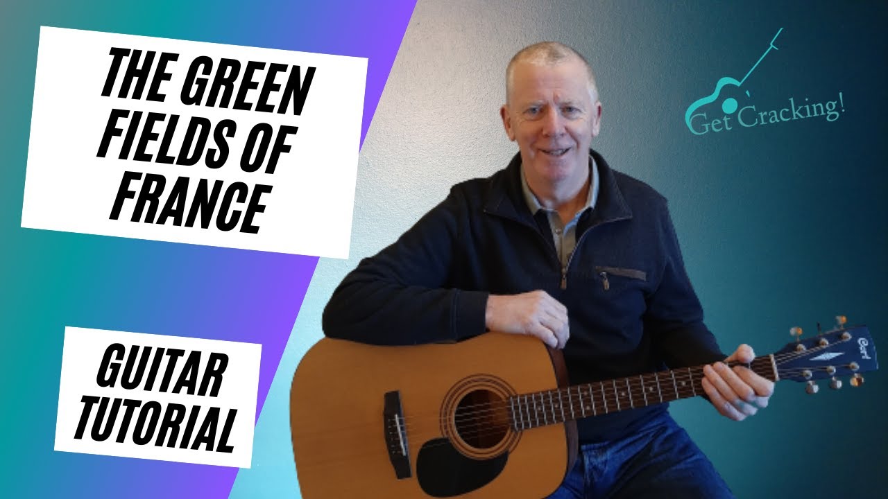 How to play The Green Fields of France - guitar lesson