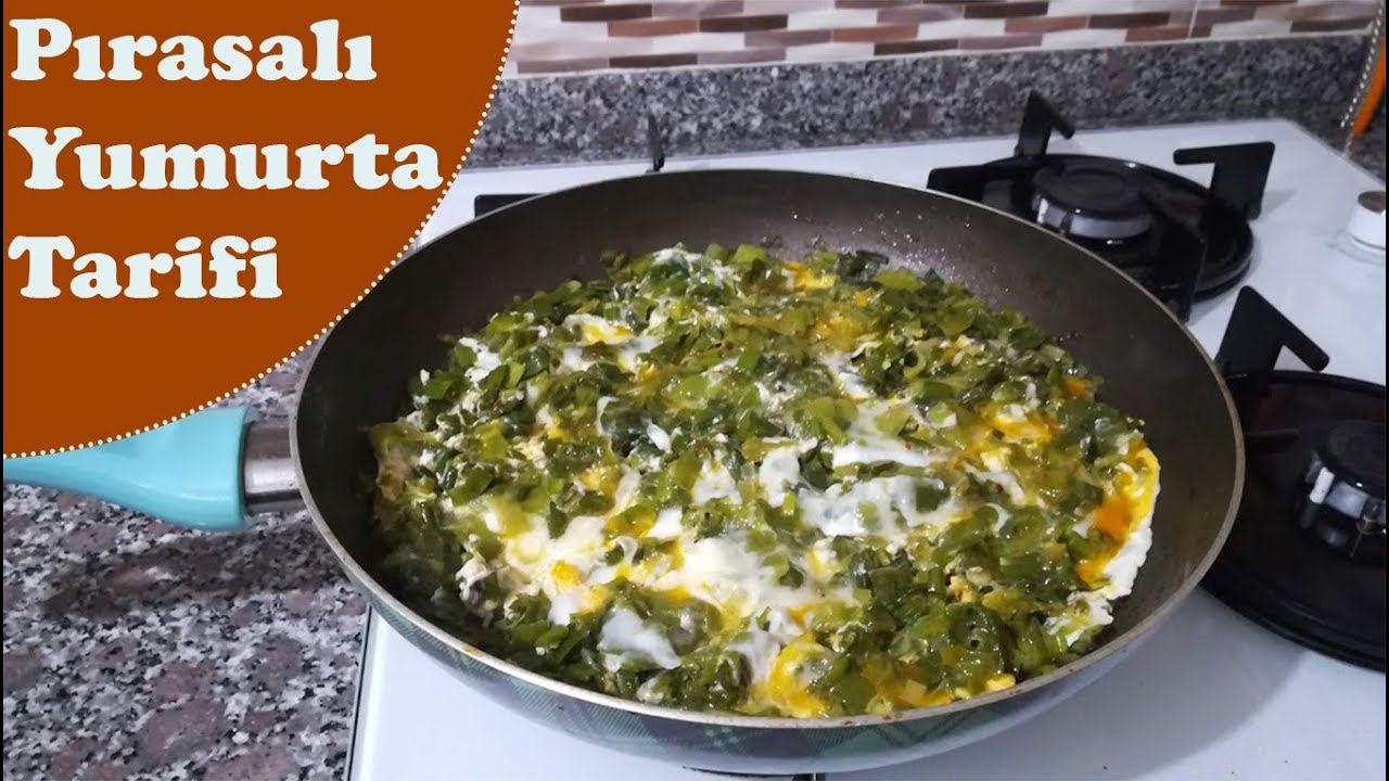 Nefis Pırasalı Yumurta Nasıl Yapılır? | Lezzetin Üstadı
