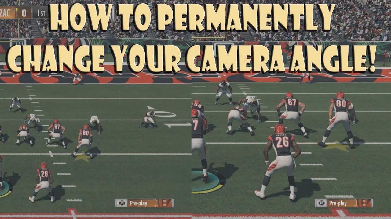Madden 18 How to PERMANENTLY Change Your Camera Angle