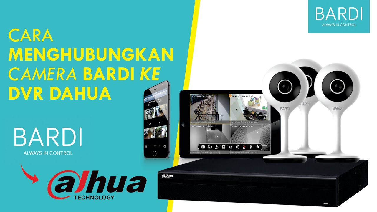 Tutorial Menghubungkan Kamera BARDI ke Dvr dahua