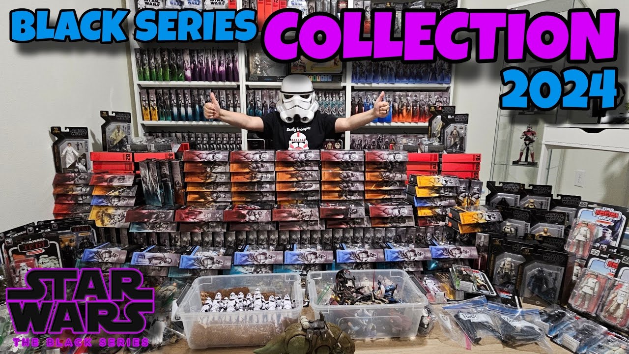 My Star Wars Black Series Collection Tour - 2024