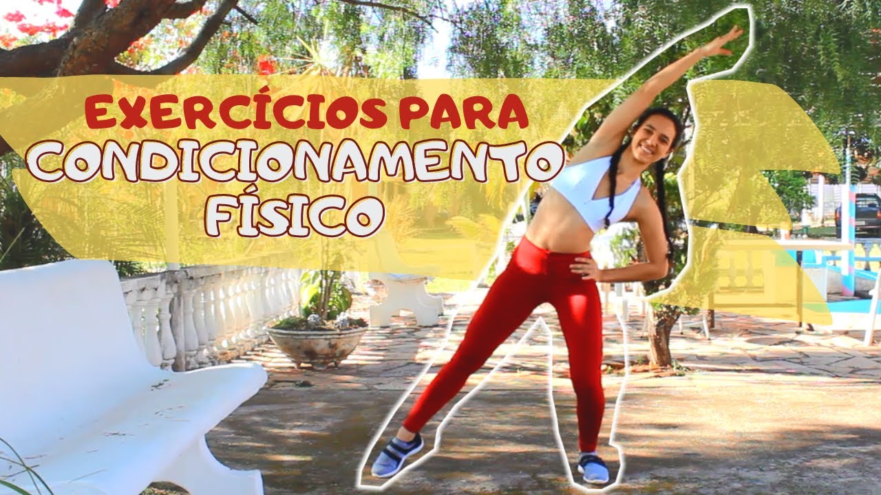 EXERC&Iacute;CIOS PARA MELHORAR CONDICIONAMENTO F&Iacute;SICO | Como fazer
