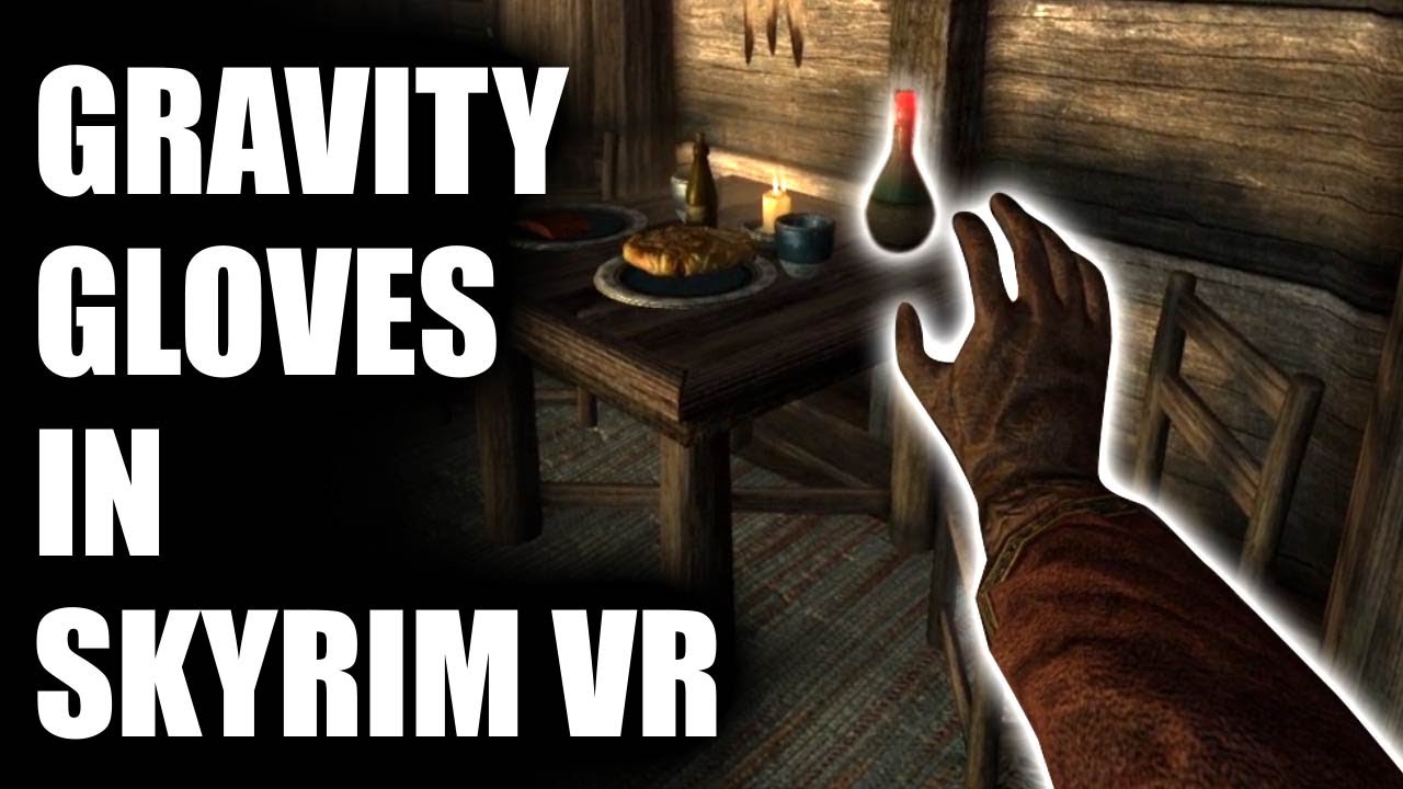 Half-Life: Alyx Gravity Gloves in Skyrim VR