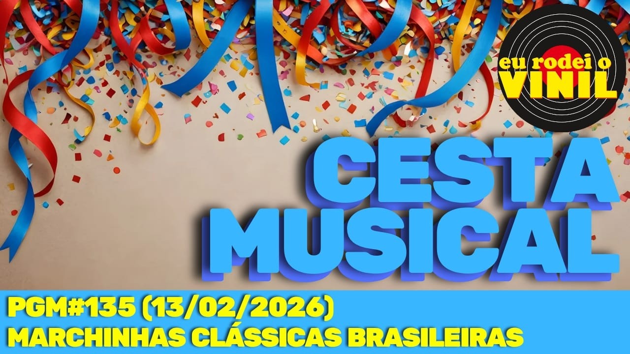 ESSAS MARCHINHAS AINDA DOMINAM O CARNAVAL EM 2026? (13/2/2026-ERV#248) Marchinhas e Sambas clássicos