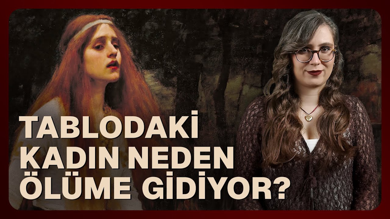 The Lady of Shalott Hikâyesi - Aynadan Görülen Hayat Gerçek Sayılır mı? 