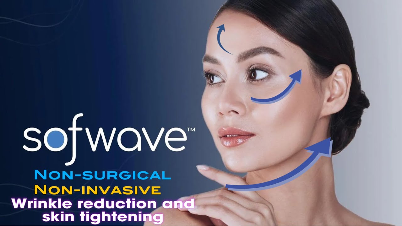 Sofwave Treatment